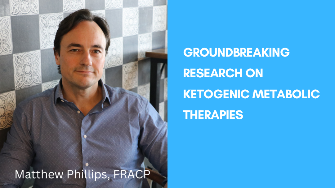 Dr. Matthew Phillips: Groundbreaking Research on Ketogenic Metabolic Therapies